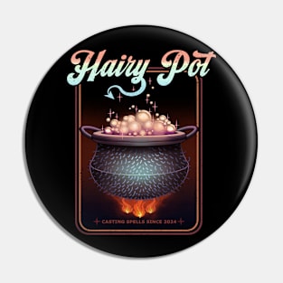 HAIRY POT Pin