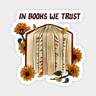 In books we trust Magnet