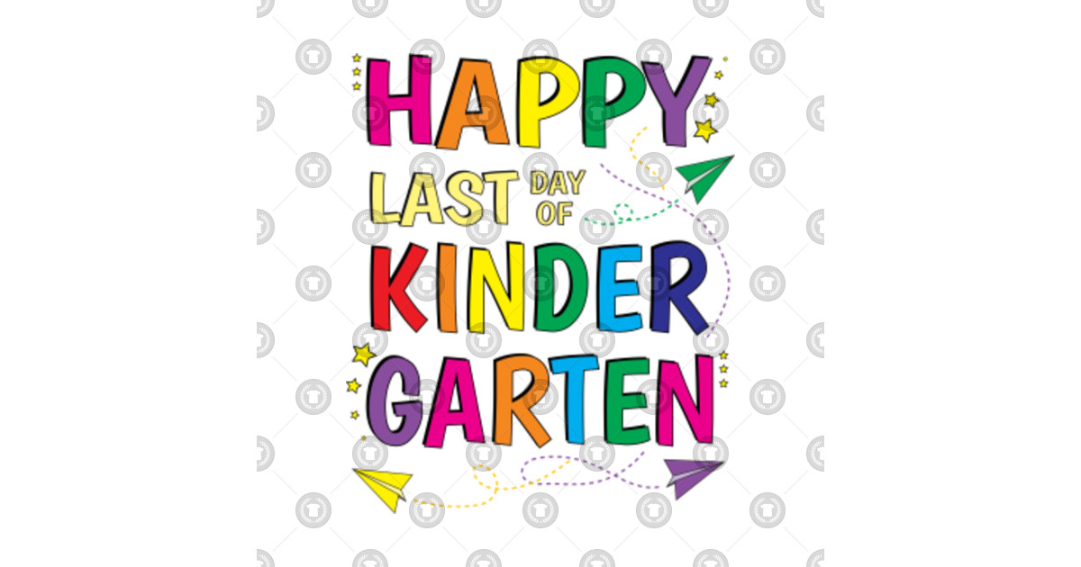 happy-last-day-of-kindergarten-kindergarten-sticker-teepublic