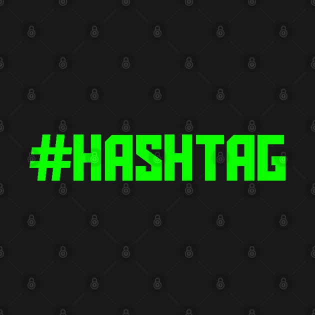 #HASHTAG by PorcelainRose