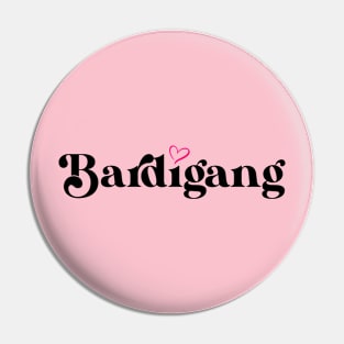 Bardigang Pin