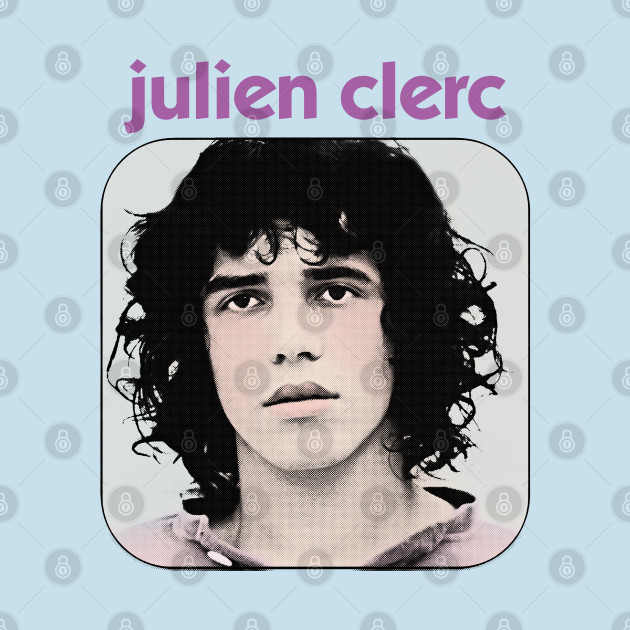 Discover Julien Clerc / Retro Francophile Design - Francophile - T-Shirt