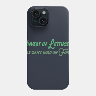 Invest in Lettuce Phone Case