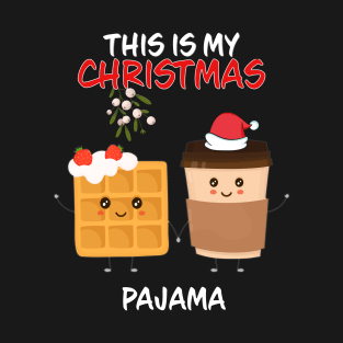 This Is My Christmas Pajama Coffee Waffle Family Matching Christmas Pajama Costume Gift T-Shirt