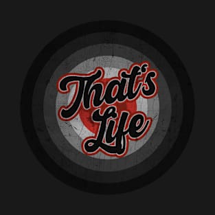 That's Life _ Black Vintage T-Shirt