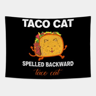 TACO CAT spelled backward is Taco cat Tapestry