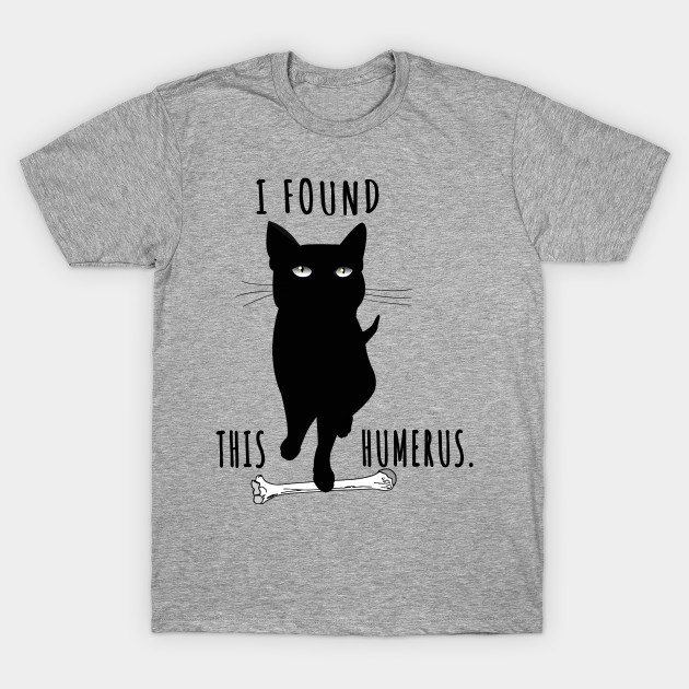 cat humerus t shirt