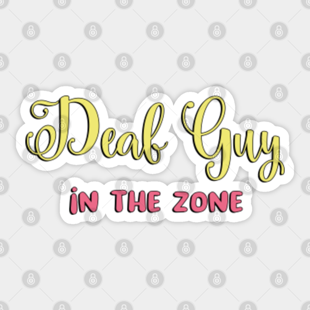 Deaf Guy Doing in The Zone, Deaf Deafness Deaf Birthday Unique Deaf Gifts ASL BSL Funny Deaf Quotes Hearing Loss Hearing Impaired Deaf Week Sign Language Disability Impairment Deaf Culture - Deaf - Deaf Guy Doing in The Zone, Deaf Deafness Deaf Birthday Unique Deaf Gifts ASL BSL Funny Deaf Quotes Hearing Loss Hearing Impaired Deaf Week Sign Language Disability Impairment Deaf Culture - Deaf -