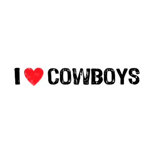 I Love Cowboys T-Shirt