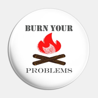 Burn Pin