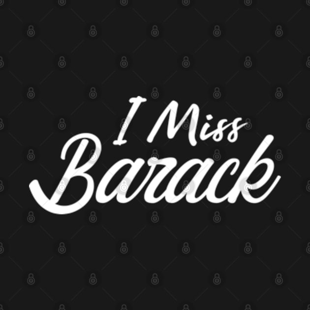 I Miss Barack by deadright