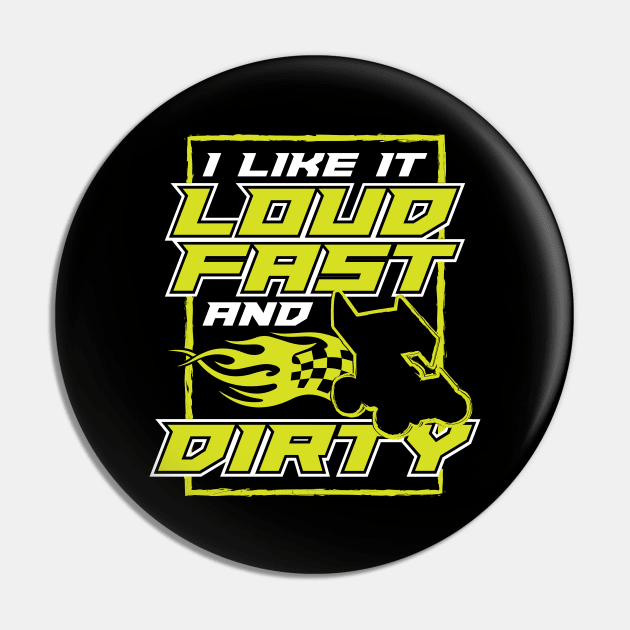 I Like It Loud Fast And Dirty Pin by maxcode