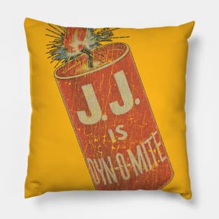 J.J. is Dyn-O-Mite 1975 Pillow