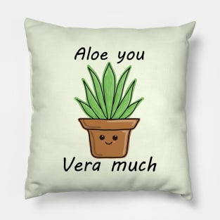 Aloe you vera much! Pillow