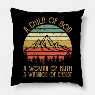 A Child Of God A Women Of Faith A Warrior Of Christ Vintage Christian Pillow