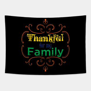 Thankful for my Family Thanksgiving & Gratitude Holiday Gift Tapestry