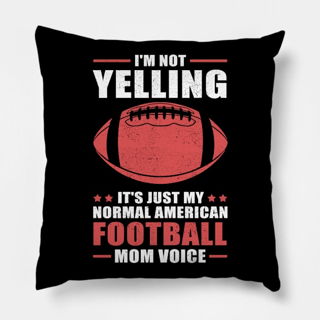 American Football | Yelling Footballer Mother Gift Pillow by Streetwear KKS