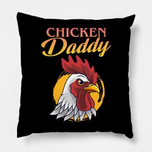 Chicken Daddy Chicken Dad Farmer Poultry Farmer Pillow