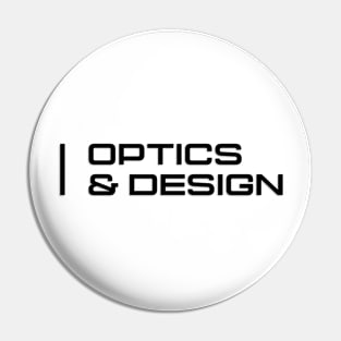 Optics & Design Pin