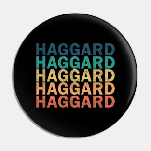 Haggard Name T Shirt - Haggard Vintage Retro Name Gift Item Tee Pin