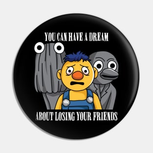 Don't Hug Me I'm Scared - Dream Pin