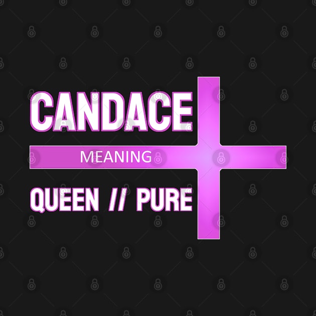 Candace - This Biblical Name Means ... by  EnergyProjections