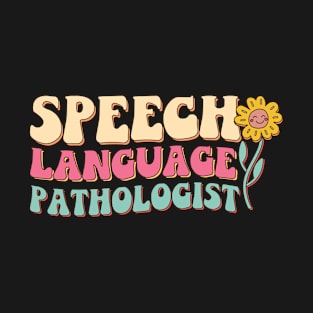 Speech Language Pathologist SLP Speech Therapy Pathology T-Shirt