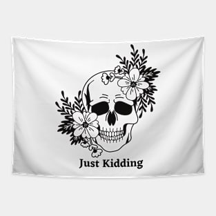 Just kidding Tapestry