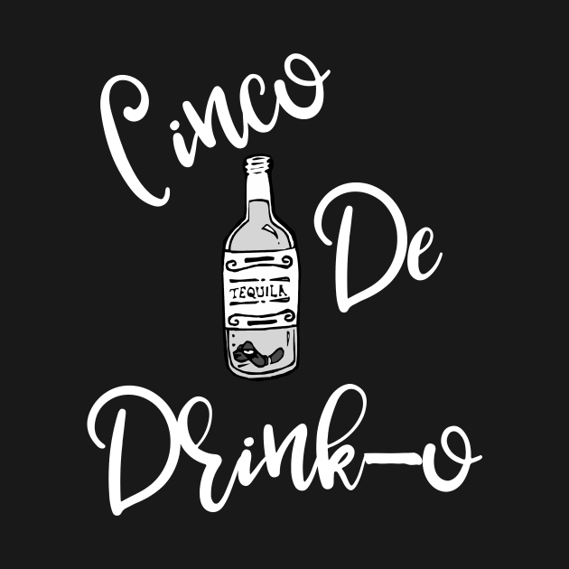 Cinco De Drinko by DANPUBLIC