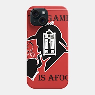 The Game is Afoot Phone Case