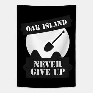 Curse of Oak Island Never Give up Tapestry