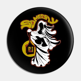 Someday Spectre Pin