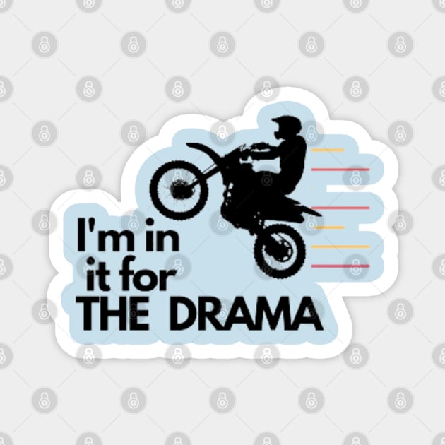 I'm in it...Drama! (SWAT) Magnet by Twenty Store