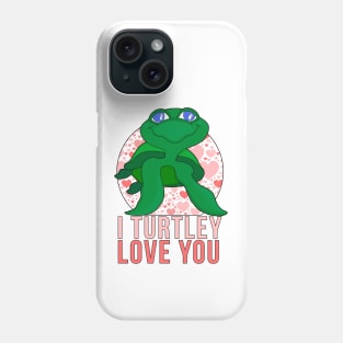 I Turtley Love You Phone Case