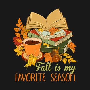Fall Is My Favorite Season Autumn Vibes Book Leaves Women T-Shirt