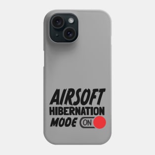 Airsoft Hibernation Mode On Phone Case