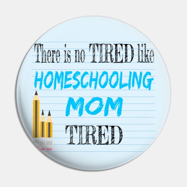 Tired Homeschooling Mom Pin by Magic Moon