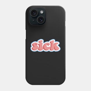 sick quote Phone Case