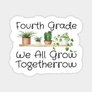 Fourth Grade We All Grow Together Magnet