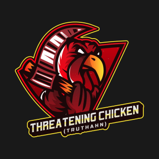 Turkey is 'Truthan' in German - Literally 'Threatening Chicken' Aggressive Turkey Design T-Shirt