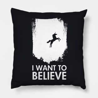 I Want To Believe In Unicorns Funny Magical Mythical Horse Tee Horse Pillow