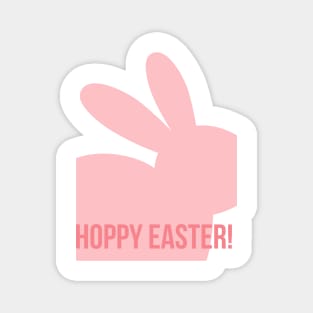 Hoppy Easter. Cute Bunny Rabbit Pun Design. Perfect Easter Basket Stuffer. Magnet