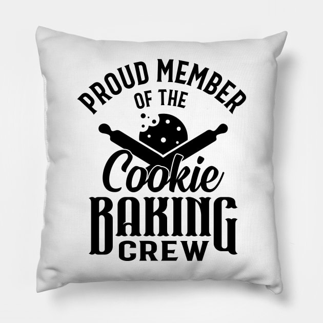 Cookie Baking Mom, Proud Member of the Cookie Baking Crew Pillow by mcoshop