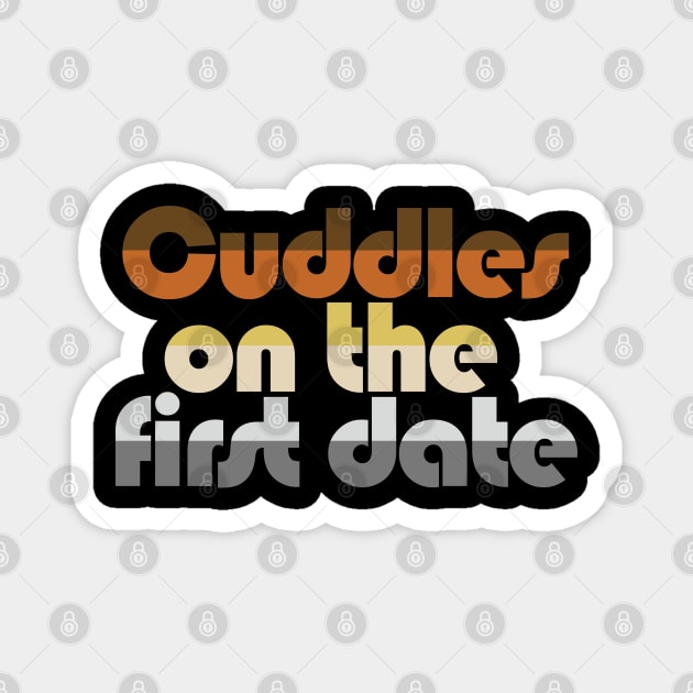 Bear Pride "Cuddles On The First Date" - Dark Colors Magnet by LMHDesigns