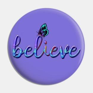 Believe Pin