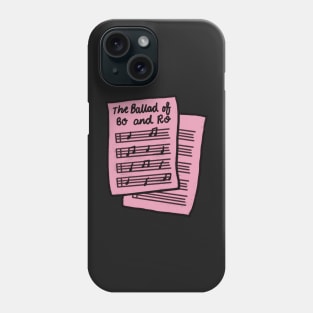 The ballad of bo and ro Phone Case