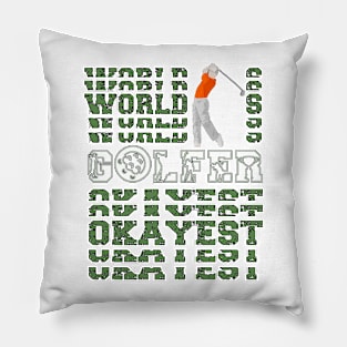 World's Okayest Golfer Pillow