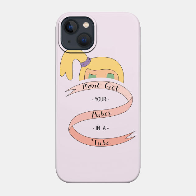 تلبيس سيارات Don't Get Your Pubes in a Tube - Bobs Burgers - Coque Pour ... coque iphone 11 Tina Belcher Quotes