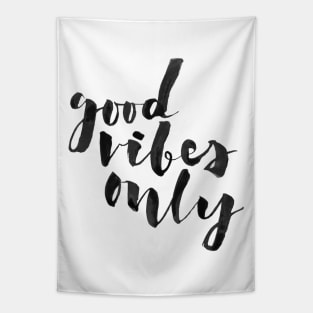 Good Vibes Only Tapestry