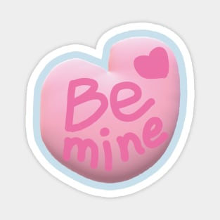 Be Mine Magnet